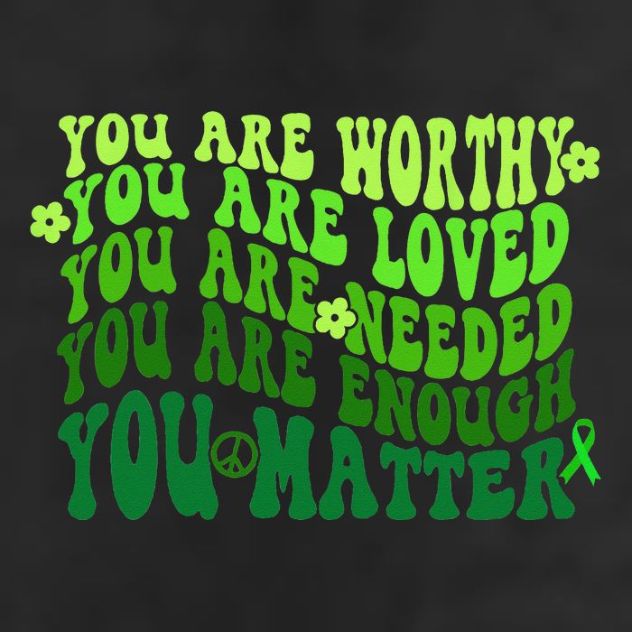 You Are Worthy Loved Needed Enough You Matter Mental Health Golf Towel