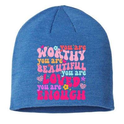 You Are Worthy Beautiful Loved Enough Tal Health Matters Meaningful Gift Sustainable Beanie