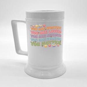 You Are Worthy Loved Needed Enough Matter Tal Health Awar Cute Gift Beer Stein