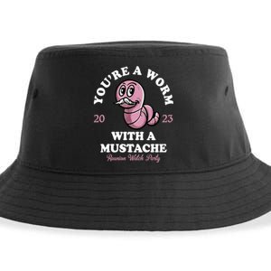 Youre A Worm With A Mustache Sustainable Bucket Hat