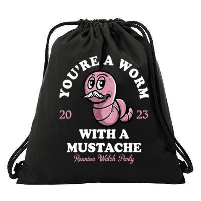 Youre A Worm With A Mustache Drawstring Bag