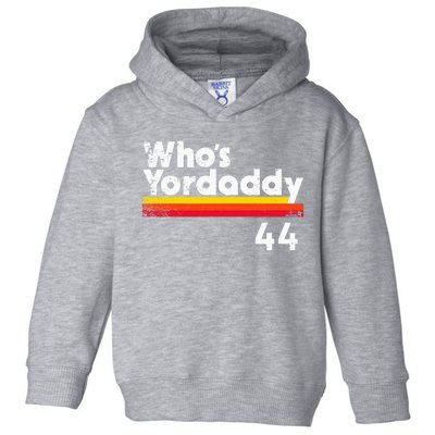 Yordan Alvarez WhoS Yordaddy Houston Baseball Toddler Hoodie