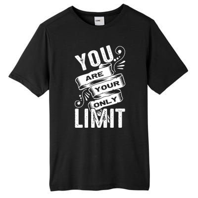 You Are Your Only Limit Tall Fusion ChromaSoft Performance T-Shirt