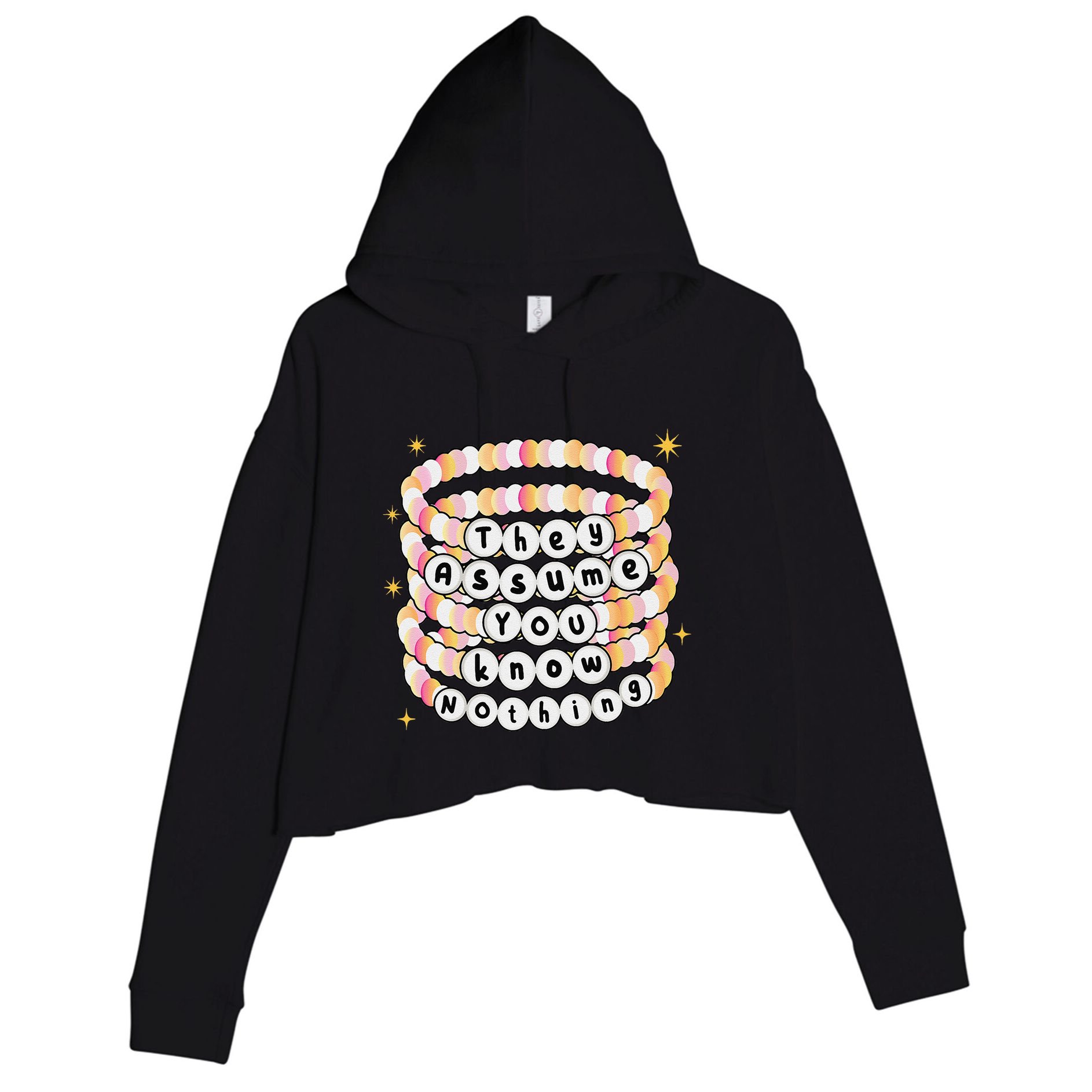 You Are Young And They Assume You Know Nothing Bracelet Crop Fleece Hoodie
