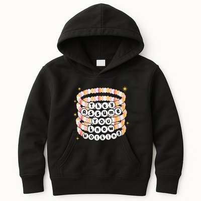 You Are Young And They Assume You Know Nothing Bracelet Kids Hoodie