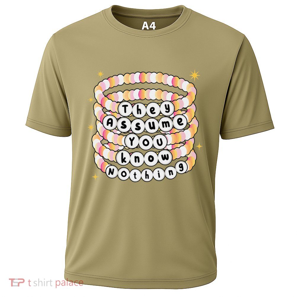 You Are Young And They Assume You Know Nothing Bracelet Performance Shirt