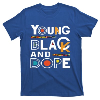 Young Black And Dope Black History Month African Pride Gift T-Shirt