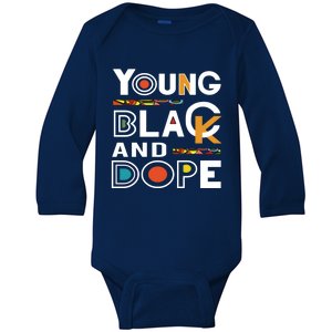 Young Black And Dope Black History Month African Pride Gift Baby Long Sleeve Bodysuit