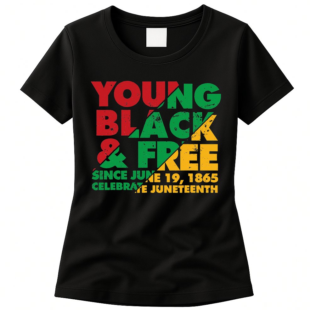 Young Black and Free novelty Juneteenth Womens T-Shirt