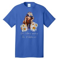 You Belong Among The Wildflowers Hippie Daisy Flower Tall T-Shirt