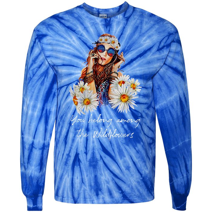 You Belong Among The Wildflowers Hippie Daisy Flower Tie-Dye Long Sleeve Shirt