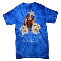 You Belong Among The Wildflowers Hippie Daisy Flower Tie-Dye T-Shirt