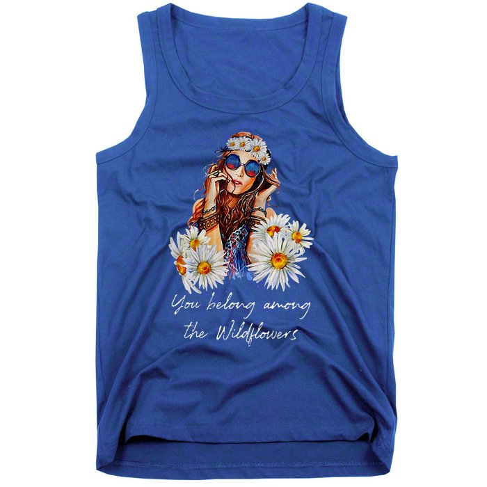 You Belong Among The Wildflowers Hippie Daisy Flower Tank Top