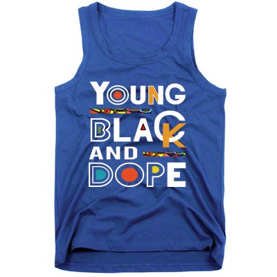 Young Black And Dope Black History Month African Pride Gift Tank Top