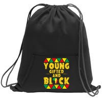 Young Black And Gifted Sweatshirt Cinch Pack Bag