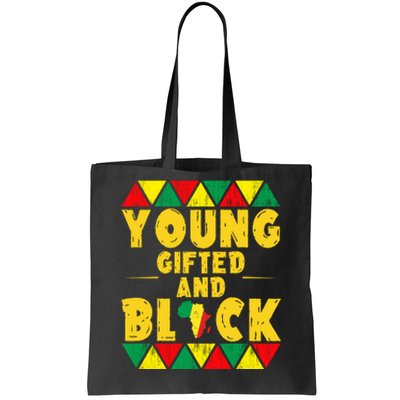 Young Black And Gifted Tote Bag