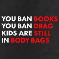 You Ban Books You Ban Drag Are Still In Body Bags 11oz C Handle Ceramic Mug