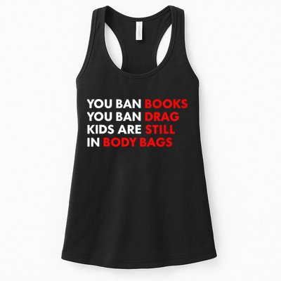 You Ban Books You Ban Drag Are Still In Body Bags Womens Tank Top