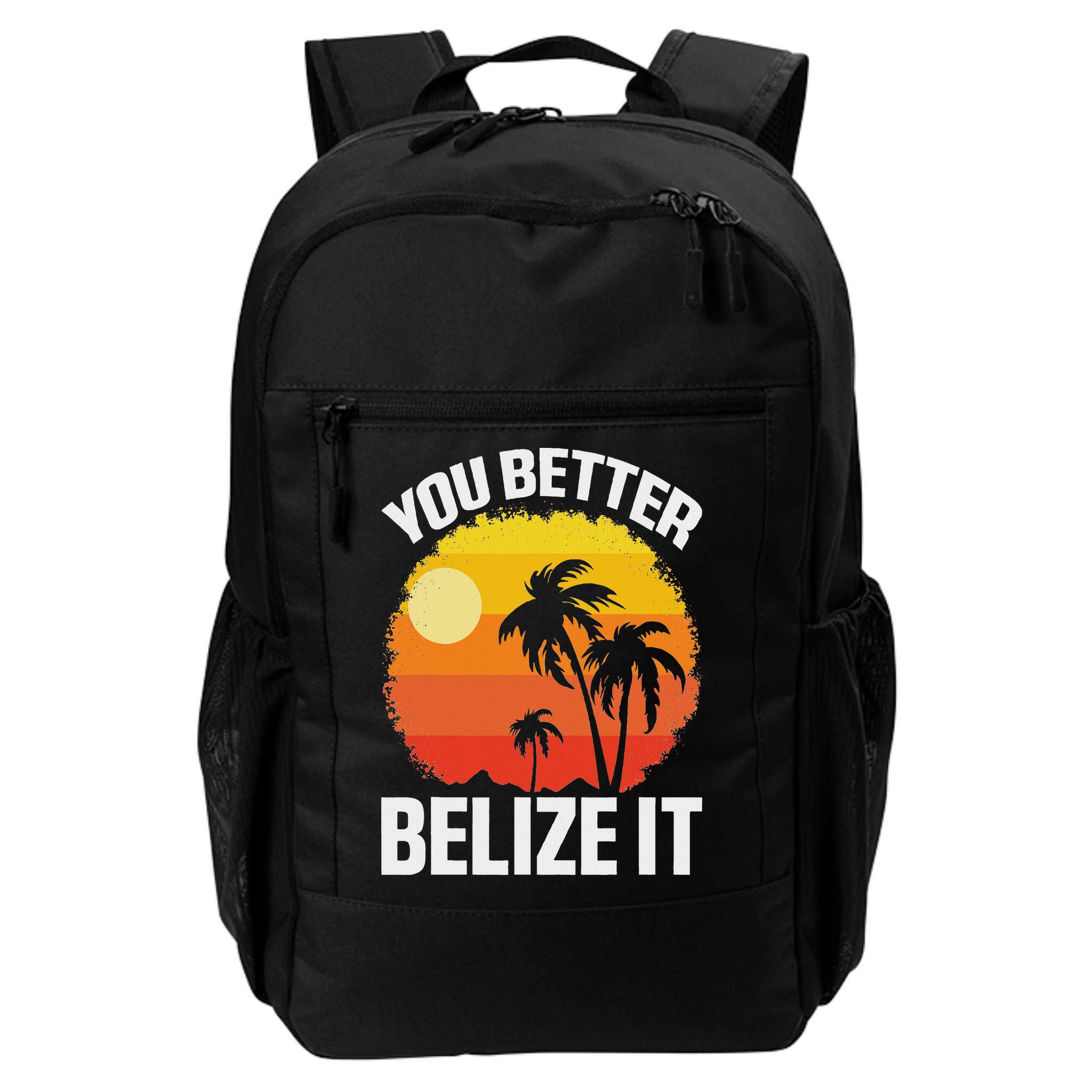 You Better Belize It Funny Belize Vacation Backpack