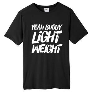 Yeah Buddy Bodybuilding Training Gym Fitness Tall Fusion ChromaSoft Performance T-Shirt