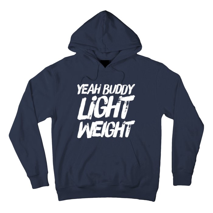 Yeah Buddy Bodybuilding Training Gym Fitness Hoodie