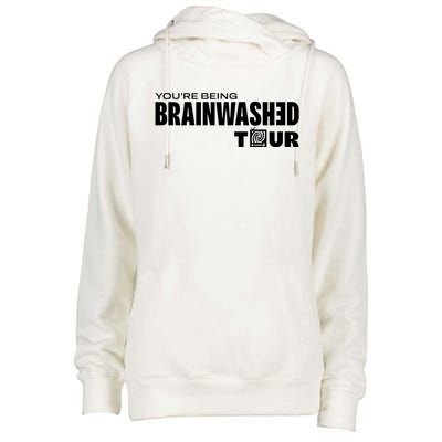 YouRe Being Brainwashed Womens Funnel Neck Pullover Hood