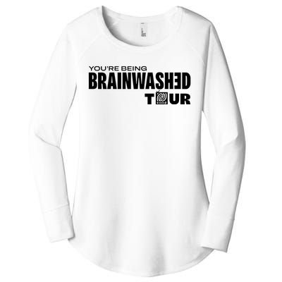 YouRe Being Brainwashed Women's Perfect Tri Tunic Long Sleeve Shirt