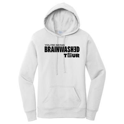 YouRe Being Brainwashed Women's Pullover Hoodie