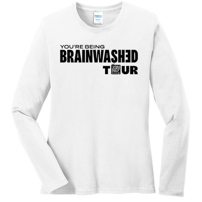 YouRe Being Brainwashed Ladies Long Sleeve Shirt