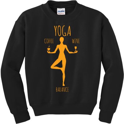 Yoga Balance Coffee & Wine Yoga Lover Funny Gift Kids Sweatshirt