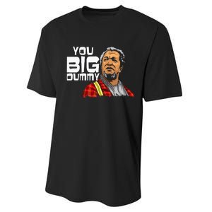 You Big Dummy Son In Sanford City Performance Sprint T-Shirt