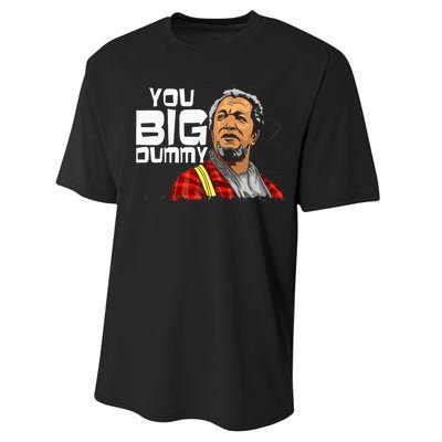 You Big Dummy Son In Sanford City Performance Sprint T-Shirt