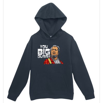 You Big Dummy Son In Sanford City Urban Pullover Hoodie