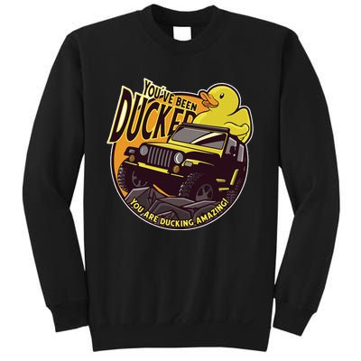 YouVe Been Ducked! Duck Off Road Vehicle Mallard Sweatshirt