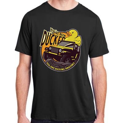 YouVe Been Ducked! Duck Off Road Vehicle Mallard Adult ChromaSoft Performance T-Shirt