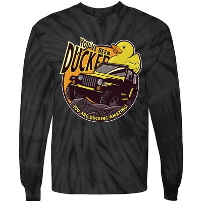 YouVe Been Ducked! Duck Off Road Vehicle Mallard Tie-Dye Long Sleeve Shirt