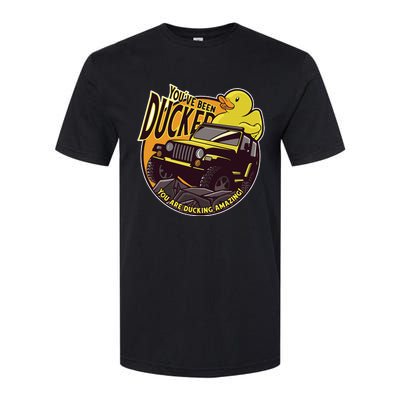 YouVe Been Ducked! Duck Off Road Vehicle Mallard Softstyle® CVC T-Shirt