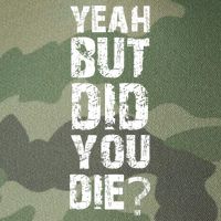 Yeah But Did You Die Legacy Tie Dye Trucker Hat