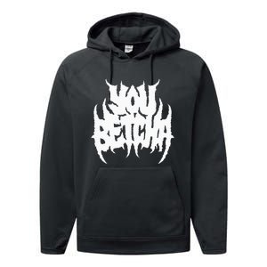 You Betcha Death Metal Performance Fleece Hoodie