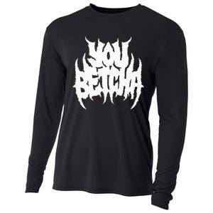 You Betcha Death Metal Cooling Performance Long Sleeve Crew