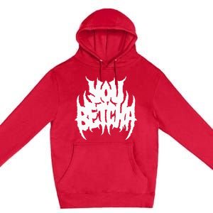 You Betcha Death Metal Premium Pullover Hoodie