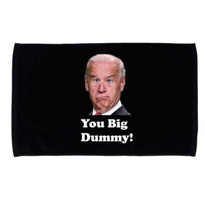 You Big Dummy Joe Biden Microfiber Hand Towel