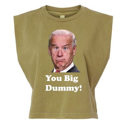 You Big Dummy Joe Biden Garment-Dyed Women's Muscle Tee