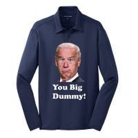 You Big Dummy Joe Biden Silk Touch Performance Long Sleeve Polo