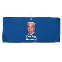 You Big Dummy Joe Biden Large Microfiber Waffle Golf Towel