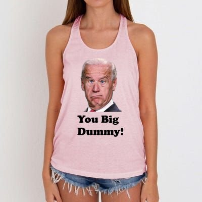 You Big Dummy Joe Biden Women's Knotted Racerback Tank