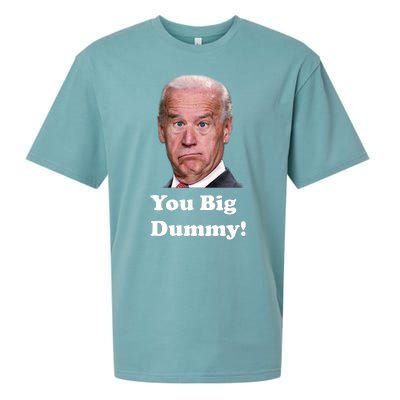 You Big Dummy Joe Biden Sueded Cloud Jersey T-Shirt