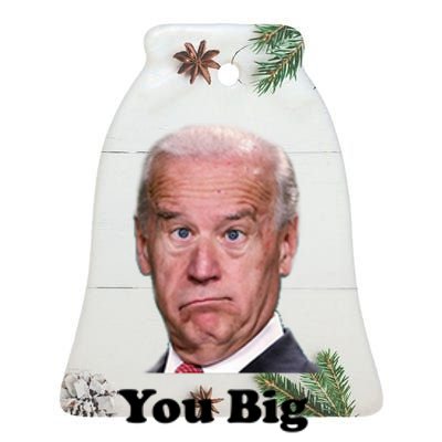 You Big Dummy Joe Biden Ceramic Bell Ornament