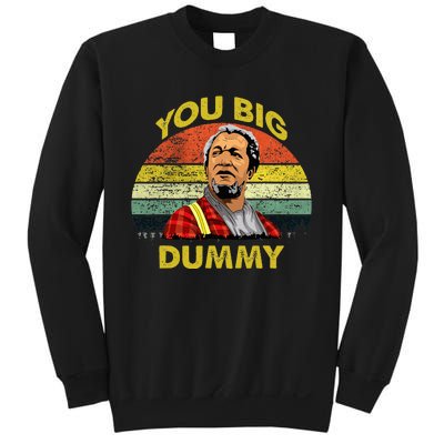 You Big Dummy Vintage 80s Son In Sanford City Sweatshirt