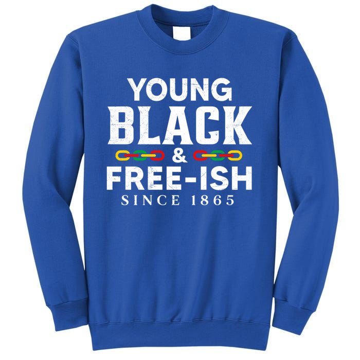 Young Black Freeish 1865 Juneteenth Independence Freedom Day Gift Sweatshirt